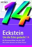 Um die Ecke gedacht 14: 66 Kreuzworträtsel aus der Zeit