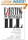 Executing the Mentally Ill: The Criminal Justice System and the Case of Alvin Ford