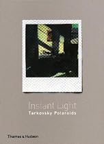 Instant Light  Tarkovsky Polaroids