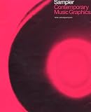 Sampler: Contemporary Music Graphics Sampler: Contemporary Music Graphics