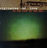 Vigilantes of Love - To the Roof of the Sky