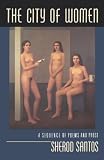 The City of Women: A Sequence of Poems and Prose