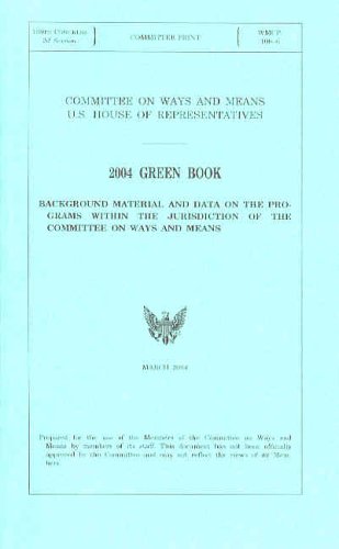 Green Book, 2004: Background Material and Data on Programs Within the Jurisdiction of the Committee on Ways and Means, March 2004