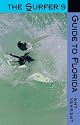 The Surfer's Guide to Florida