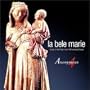 La Bele Marie: Songs to the Virgin from 13th-Century France