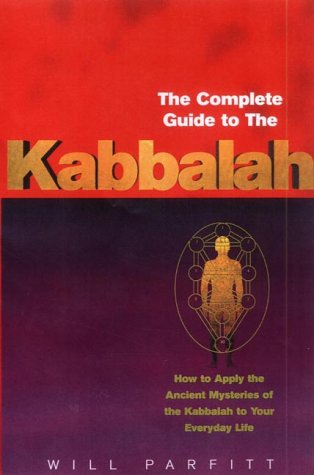 Childrens Toyshop  Books : The Complete Guide to the Kabbalah: How to Apply the Ancient Mysteries of the Kabbalah to Your Everyday Life