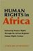 Book Human Rights in Africa: Enhancing Human Rights Through the African Regional Human Rights System