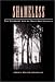 Shameless: The Visionary Life of Mary Gove Nichols