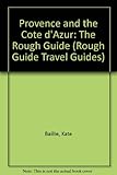 Provence & the Cote d'Azur : the rough guide