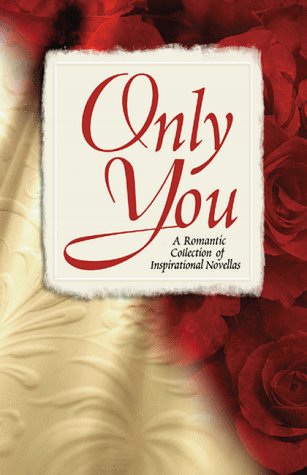 only you interrupted melodyreluctant valentinecastawaysmasquerade inspirational valentine romance collection