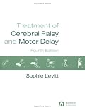Treatment of Cerebral Palsy and Motor Delay