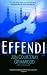 Effendi (Kindle Edition)