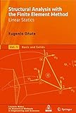 Structural analysis with the finite element method : Linear statics