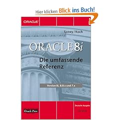 Oracle 8i Die umfassende Referenz
