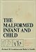 Books : The Malformed Infant and Child: An Illustrated Guide