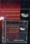Environmental Endocrine Disruptors: A Handbook of Property Data
