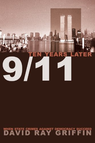 9/11 Ten Years Later: When State Crimes against Democracy Succeed