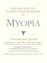The 2002 Official Patient's Sourcebook on Myopia: A Revised and Updated Directory for the Internet Age