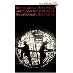 Eine neue Soziologie f�r eine neue Gesellschaft