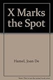 X marks the spot