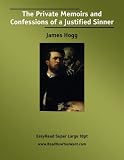 The Private Memoirs and Confessions of a Justified Sinner