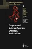 Computational Molecular Dynamics: Challenges, Methods, Ideas: Proceedings of the 2nd International Symposium on Algorithms for Macromolecular ... in Computational Science and Engineering)