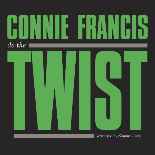 Connie Francis - Do The Twist - Zortam Music