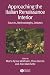 Book Approaching the Italian Renaissance Interior: Sources, Methodologies, Debates (Renaissance Studies Special Issues)