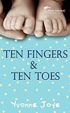 Ten Fingers and Ten Toes