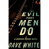 The Evil That Men Do: A Jackson Donne Novel