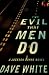 Books : The Evil That Men Do: A Jackson Donne Novel
