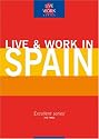 Live & Work in Spain (Live & Work - Vacation Work Publications)