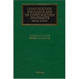Construction Insurance and UK Construction Contracts (Second Rev Edition)'