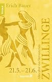 Produkt-Bild: Alles &uuml;ber das Sternzeichen Zwillinge: 21.05 - 21.06