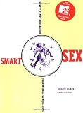Smart Sex: Honest Expert Information To Answer All Your Questions