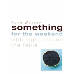 Something for the Weekend: With Eight Around the Table
