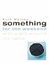 Something for the Weekend: With Eight Around the Table