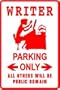WRITER PARKING sign * street novel screenplay