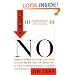 Start with No: The Negotiating Tools That the Pros Don't Want You to Know