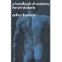 A Handbook of Anatomy for Art Students