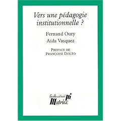 Vers une p�dagogie institutionnelle?