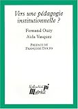 Vers une p�dagogie institutionnelle?