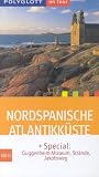 Polyglott Reisef&uuml;hrer, Nordspanische Atlantikk&uuml;ste - Tobias B&uuml;scher