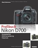 Profibuch Nikon D700 - Klaus Kindermann