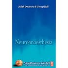 Anesthesia in a Nutshell Neurology by Judith Dinsmore and George Hall
