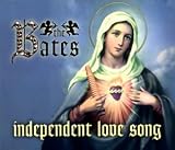 Independent Love Song - the Bates