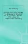 Efficiency, Equality and Public Policy: With a Case for Higher Public Spending