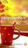 Produkt-Bild: Gelassenheit hat 52 Wochen
