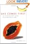 She Comes First: The Thinking Man's Guide to Pleasuring a Woman