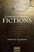 Constitutional Fictions: A Unified Theory of Constitutional Facts